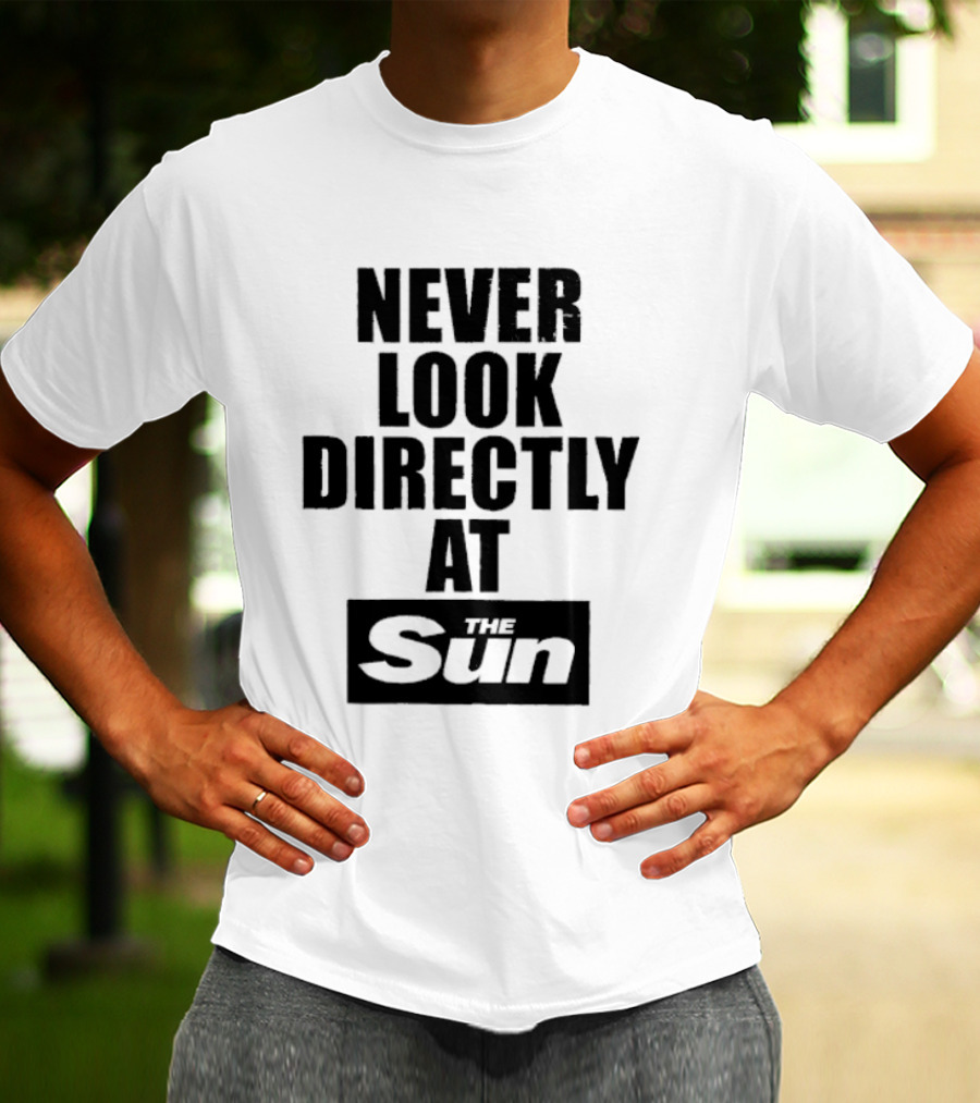 Never Look Directly At The Sun Solar Eclipse Warning T-Shirt
