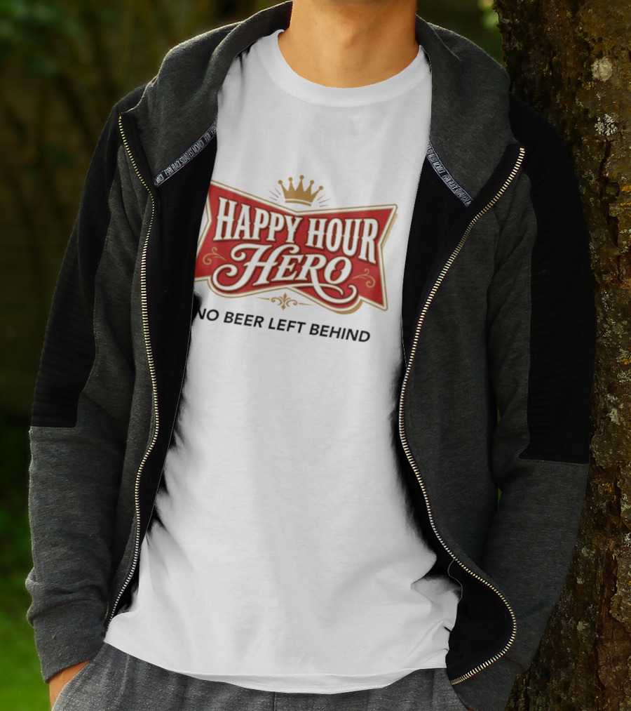 Happy Hour Hero No Beer Left Behind Crown T-Shirt