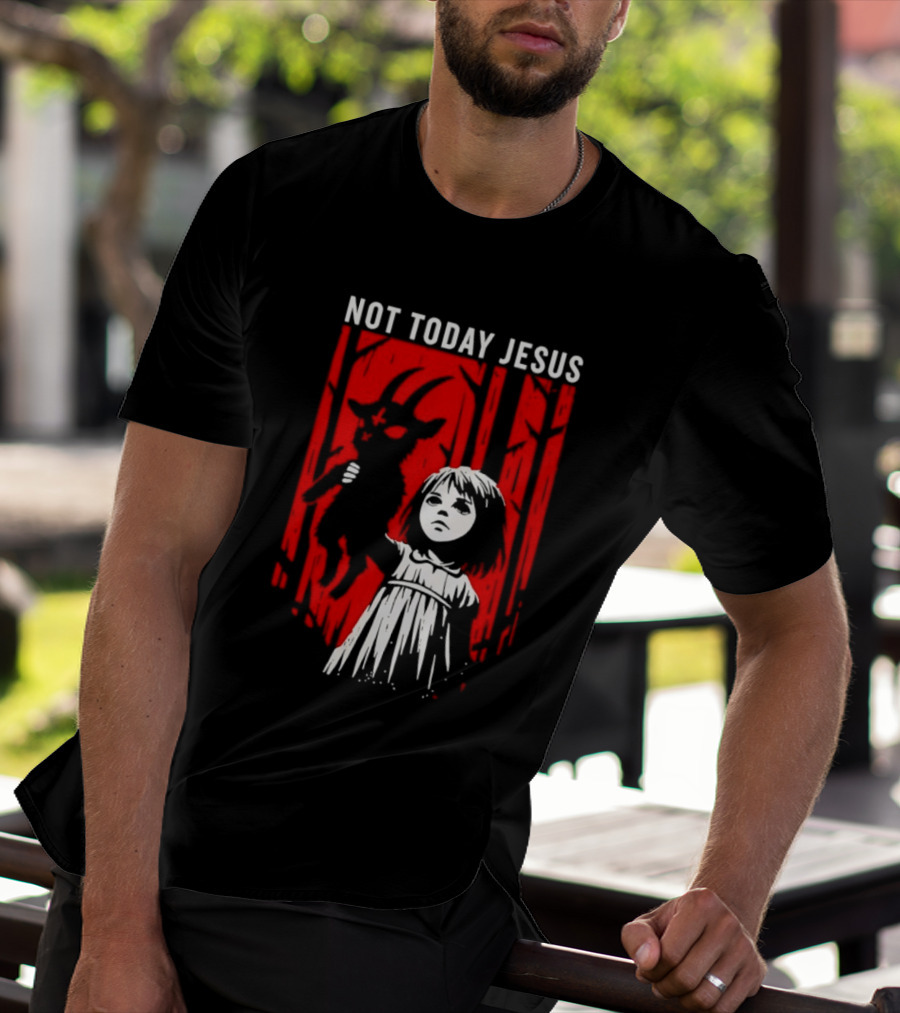 Not Today Jesus Satanic Goat Occult Gothic Girl T-Shirt