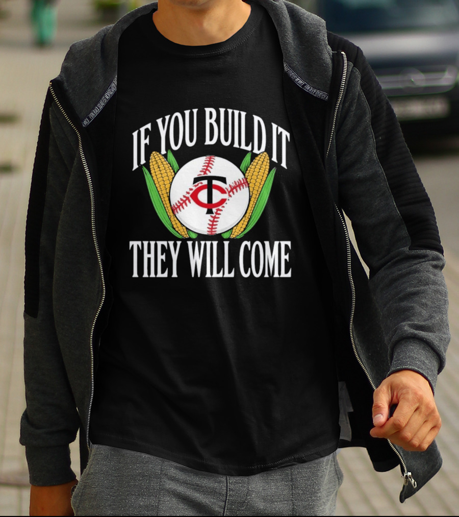 Twins If You Build It They Will Come Baseball Cornfield T-Shirt