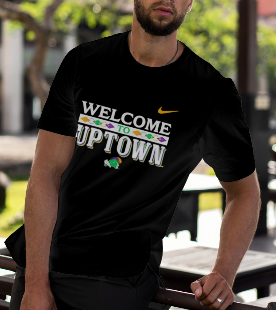 Welcome To Uptown Tulane Green Wave Nike T-Shirt