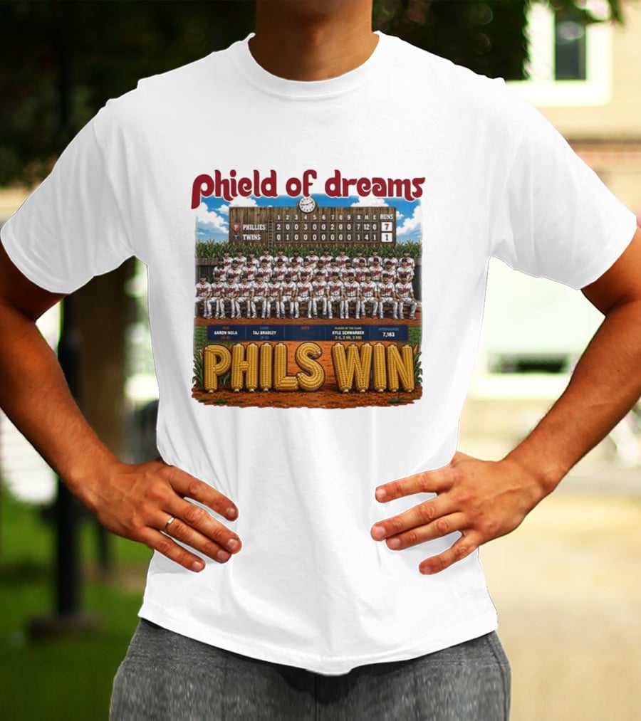 Phield Of Dreams Phillies Twins 7 1 Phils Win Scoreboard Aaron Nola Kyle Schwarber T-Shirt