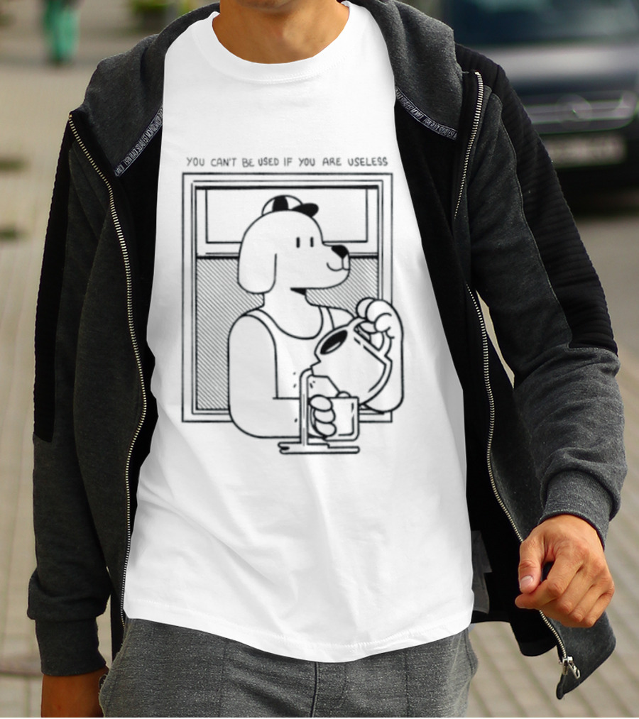 You Can't Be Used If You Are Useless Dog In Sunglasses Holding Coffee T-Shirt