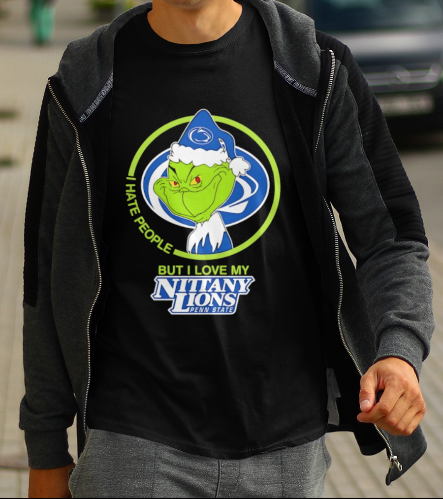 I Hate People But I Love My Nittany Lions Penn State Grinch T-Shirt