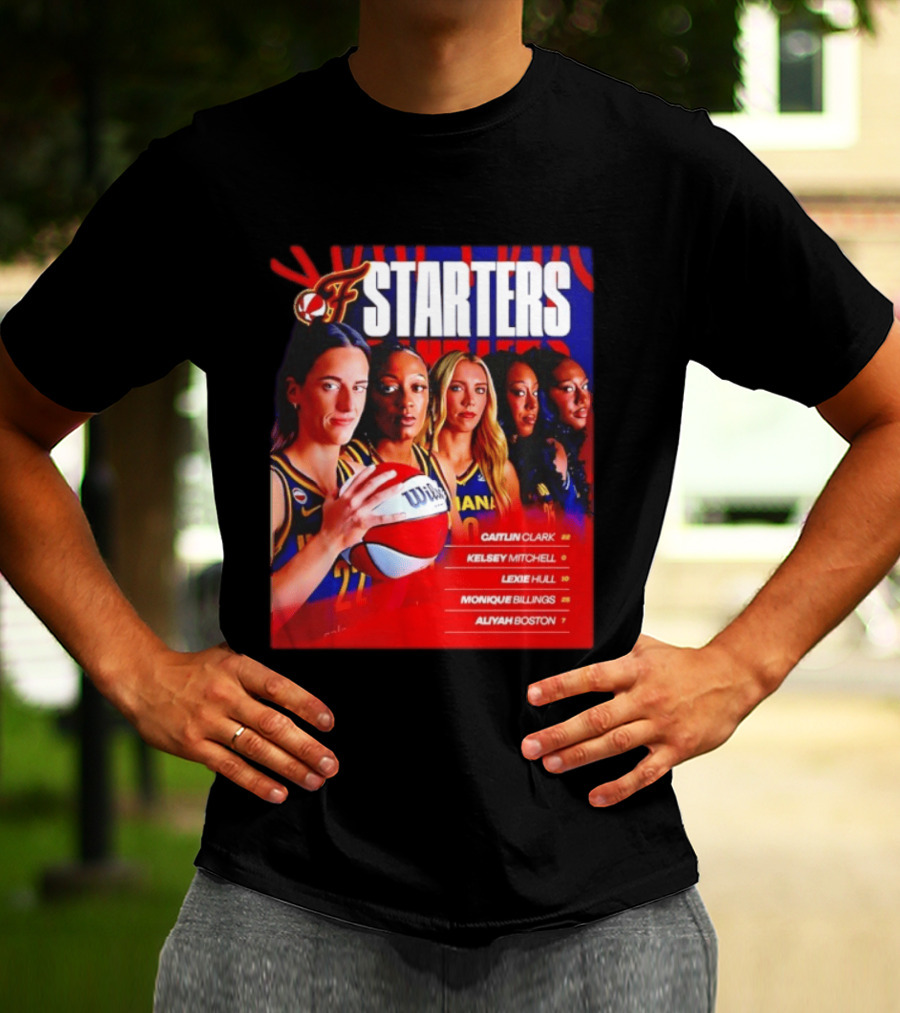 Indiana Fever Basketball Starters Caitlin Clark Kelsey Mitchell Lexie Hull Monique Billings Aliyah Boston T-Shirt