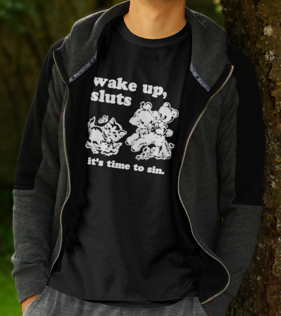 Wake Up Sluts It's Time To Sin Cats Anime T-Shirt