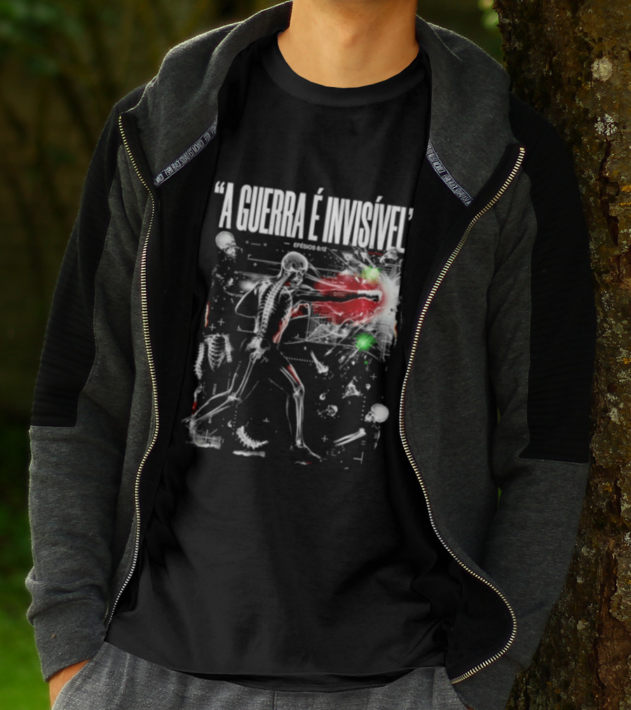 A Guerra É Invisível Efésios 6 12 Batalha Espiritual Skeletons Spiritual Battle T-Shirt