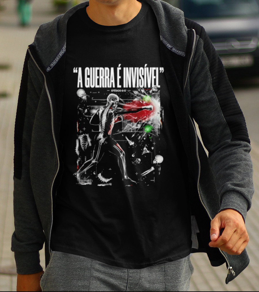 A Guerra É Invisível Efésios 6 12 Batalha Espiritual Skeletons Spiritual Battle T-Shirt