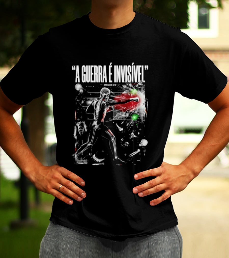 A Guerra É Invisível Efésios 6 12 Batalha Espiritual Skeletons Spiritual Battle T-Shirt