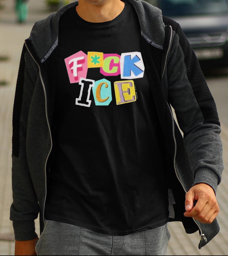 F*ck ICE Imagine Hating Immigrants Colorful Collage T-Shirt