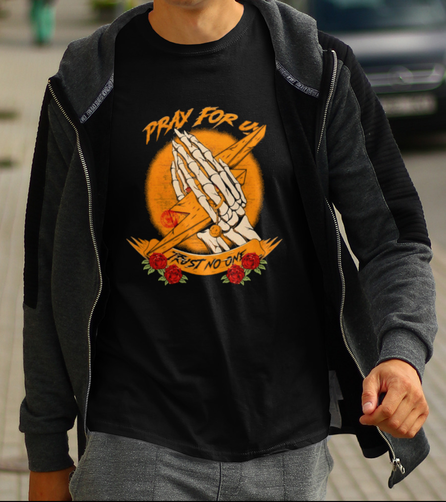 Pray For Us Trust No One Skeleton Hands Lightning Bolt Rose T-Shirt