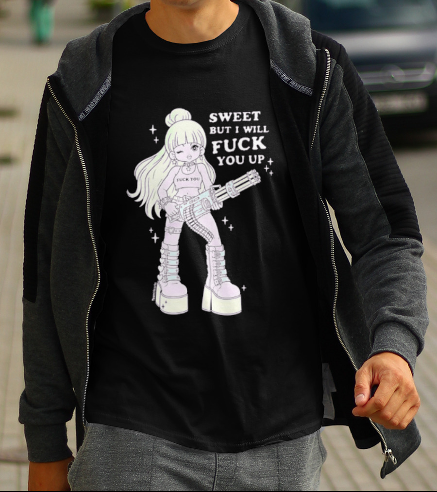 Sweet But I Will Fuck You Up Anime Girl Gun Platform Boots T-Shirt