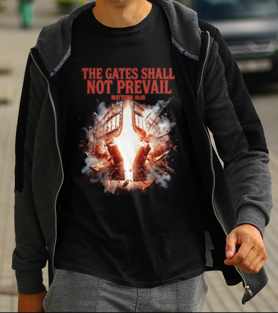 The Gates Shall Not Prevail Matthew 16 18 Explosive Fiery Scene T-Shirt
