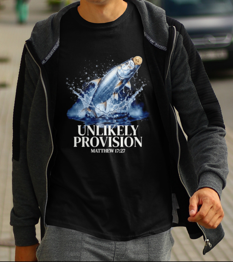 Unlikely Provision Matthew 17 27 Fish With Coin Biblical Reference T-Shirt