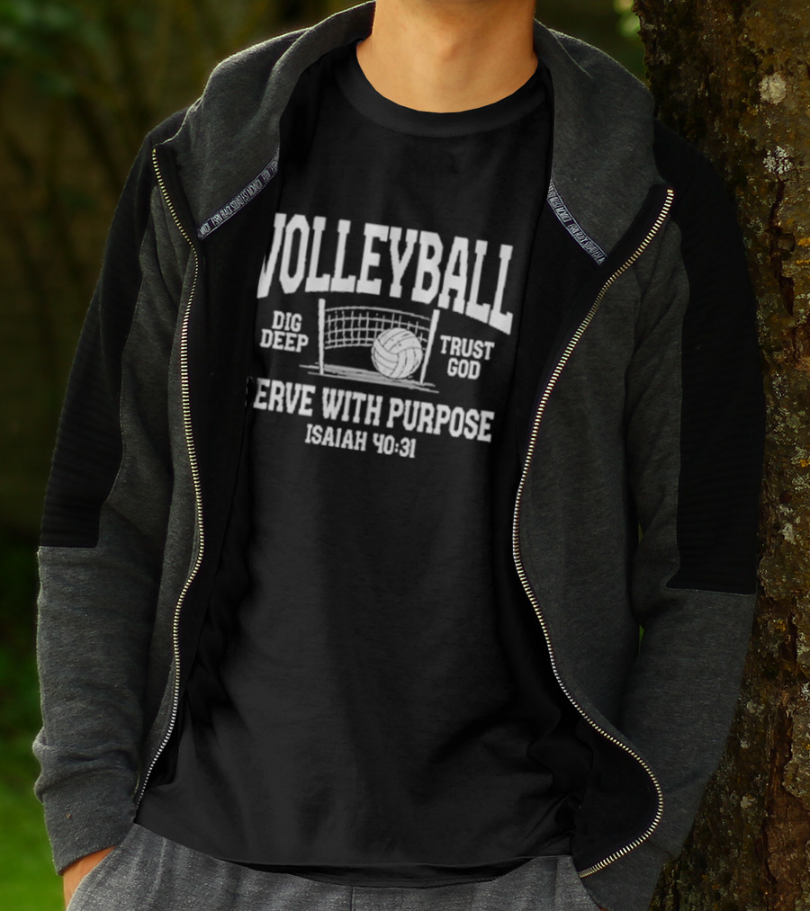 Volleyball Dig Deep Trust God Serve With Purpose Isaiah 40 31 T-Shirt