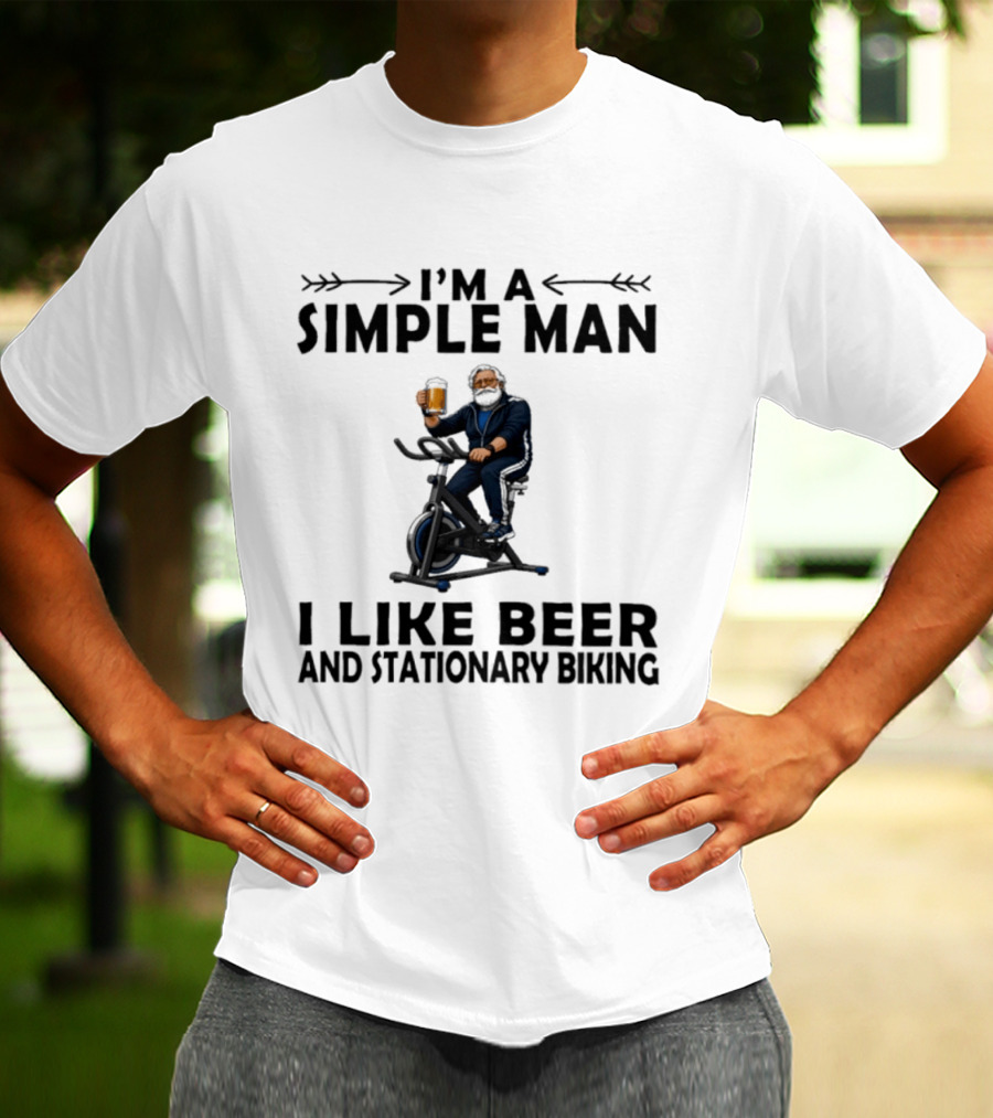 I'm A Simple Man I Like Beer And Stationary Biking T-Shirt