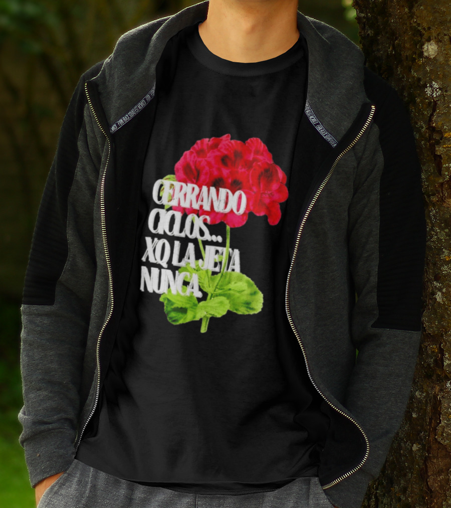 Cerrando Ciclos Xq La Jeta Nunca Red Flowers T-Shirt