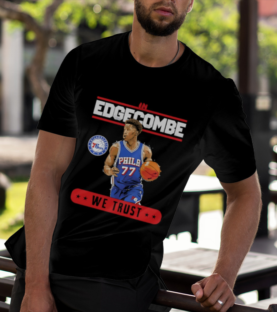 Philadelphia 76ers VJ Edgecombe In Edgecombe We Trust T-Shirt