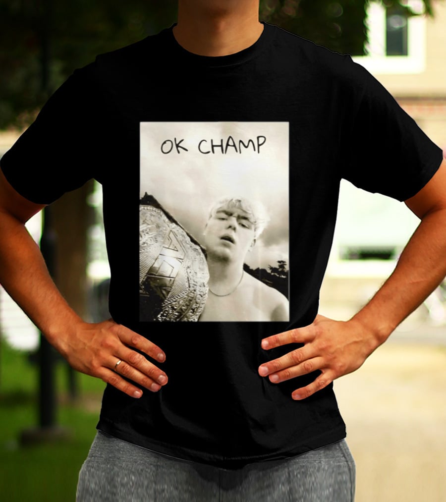 OK Champ Kyle Fletcher Holding Championship Belt T-Shirt