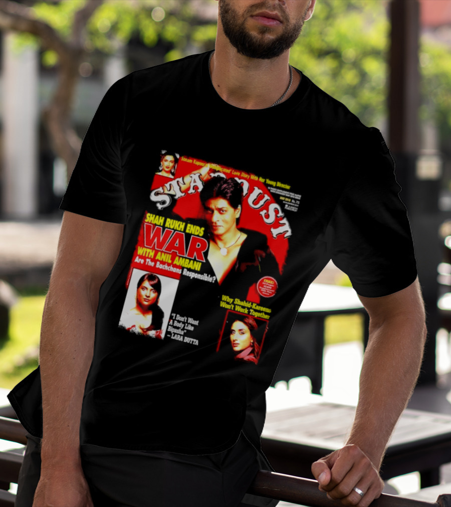 Stardust Magazine May 2010 Shah Rukh Khan Anil Ambani War Are Bachchans Responsible Sonam Kapoor Lara Dutta Interview T-Shirt