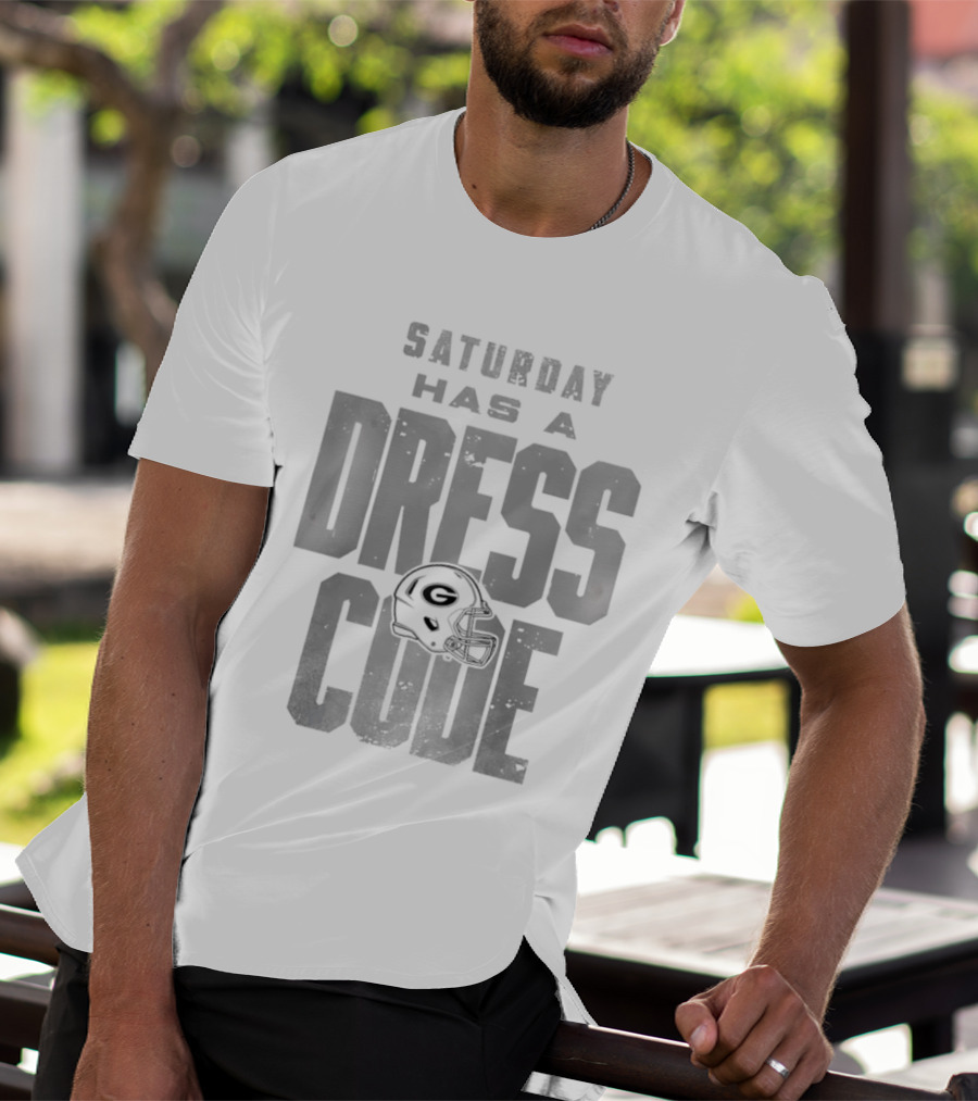 Saturday Has A Dress Code Georgia Bulldogs Football Helmet T-Shirt