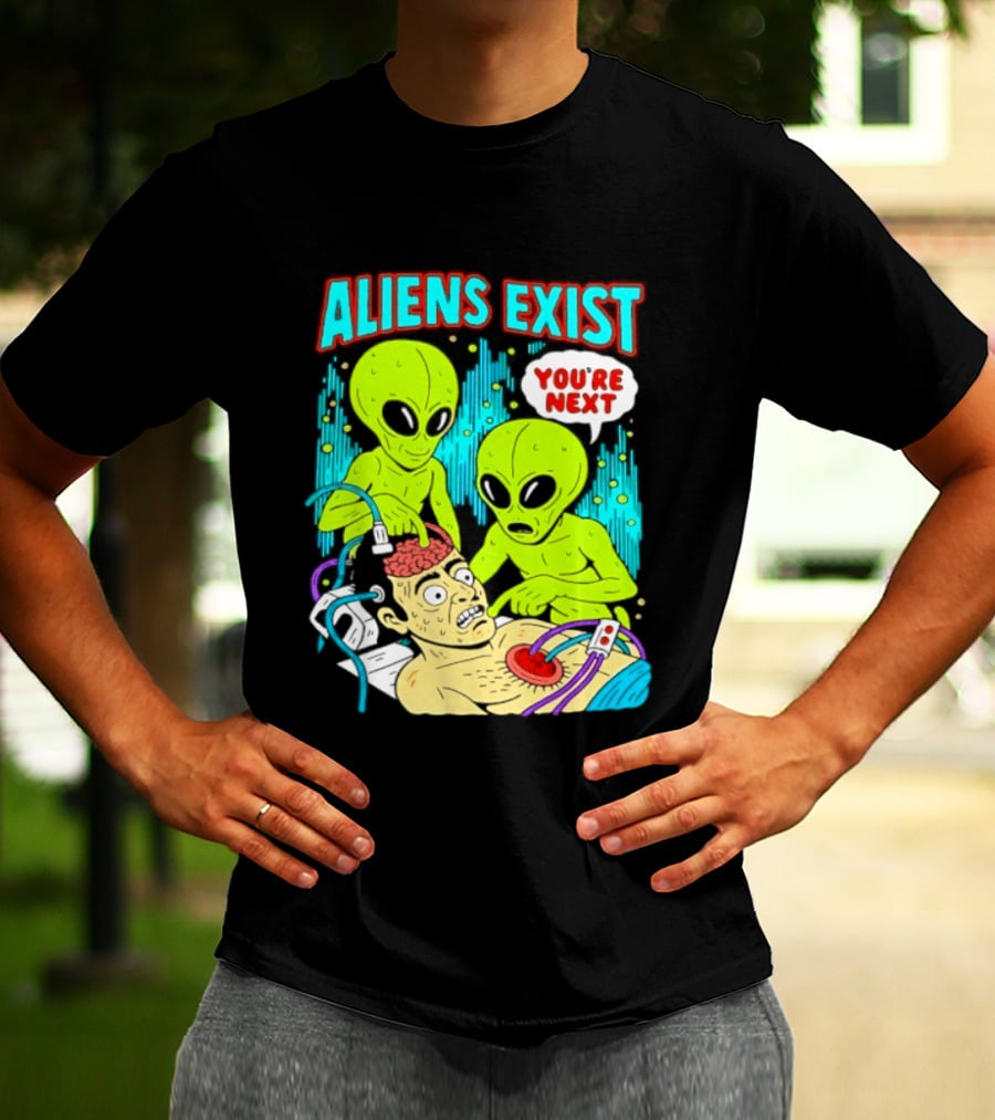 Aliens Exist You Are Next Green Alien Abduction Teen Hearts T-Shirt