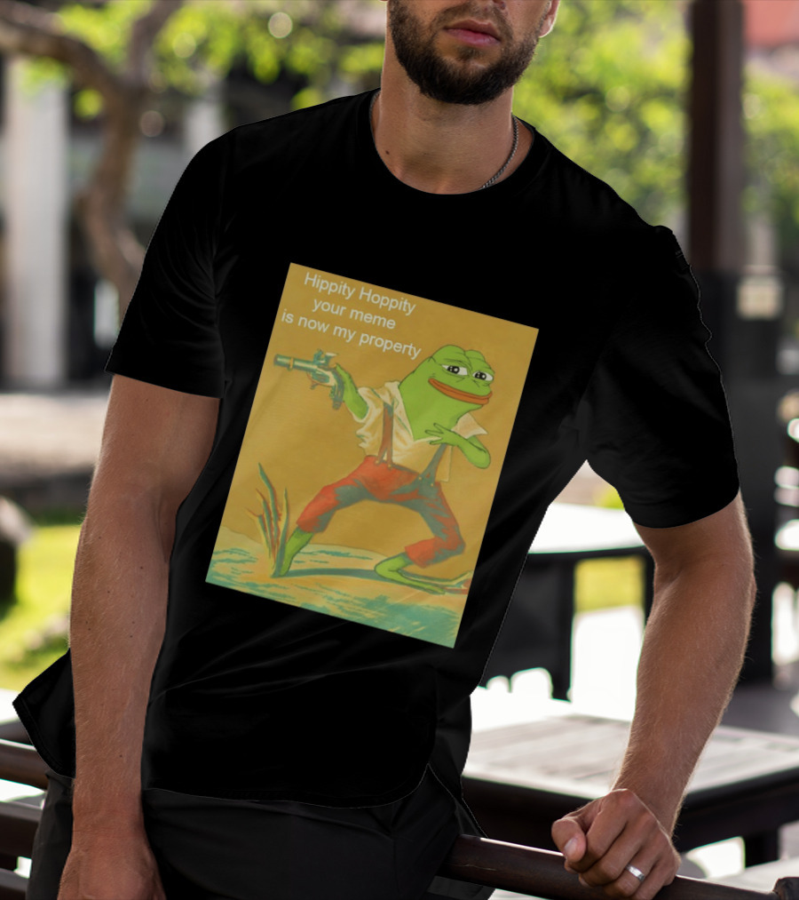 Hippity Hoppity Meme Property Pepe Frog Nostalgia Humor T-Shirt