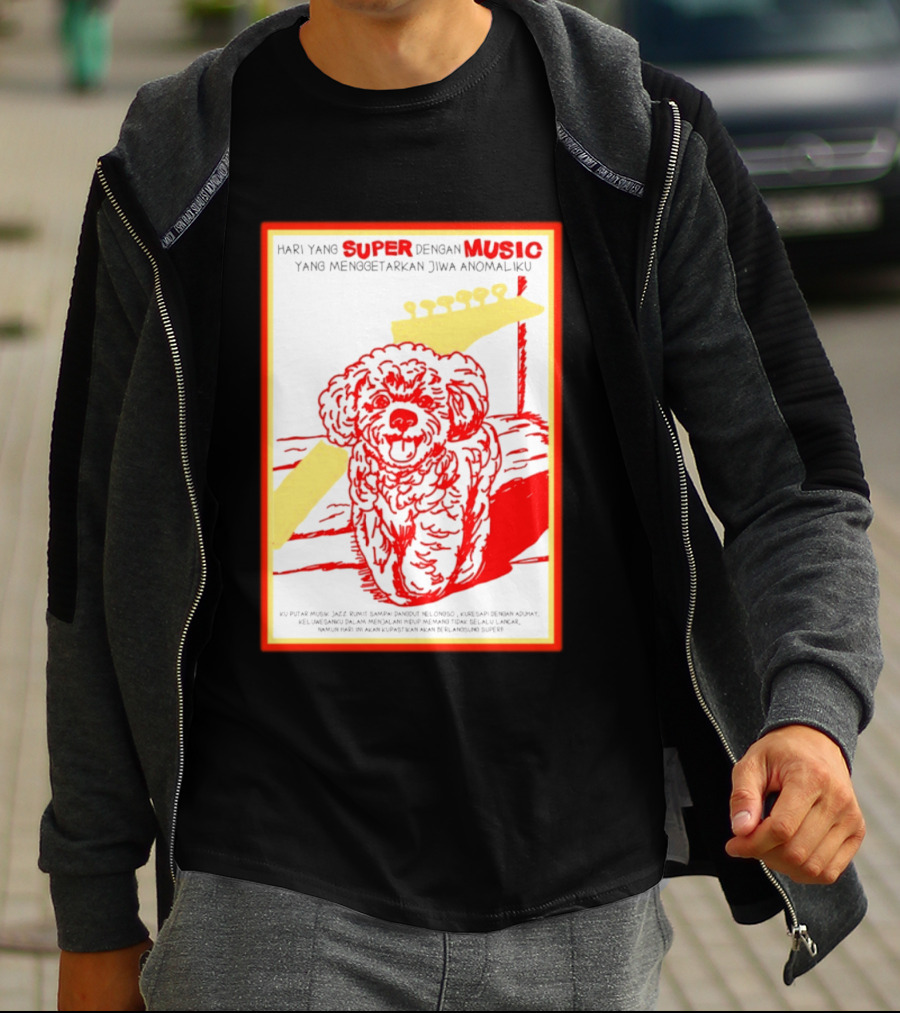 Hari Yang Super Dengan Music Yang Menggetarkan Jiwa Anomaliku Gitar Anjing Menggemaskan T-Shirt