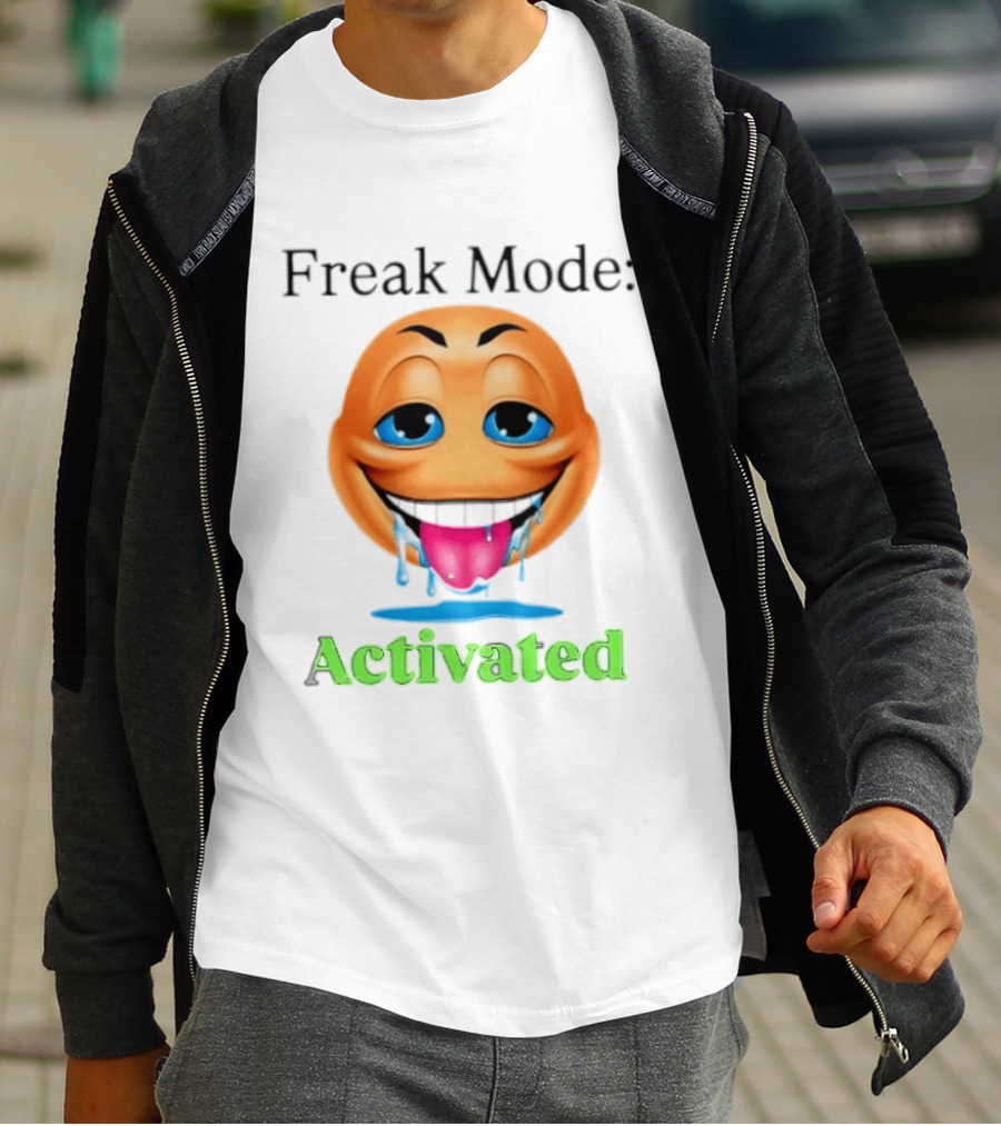 Freak Mode Activated Drooling Face Emoji T-Shirt