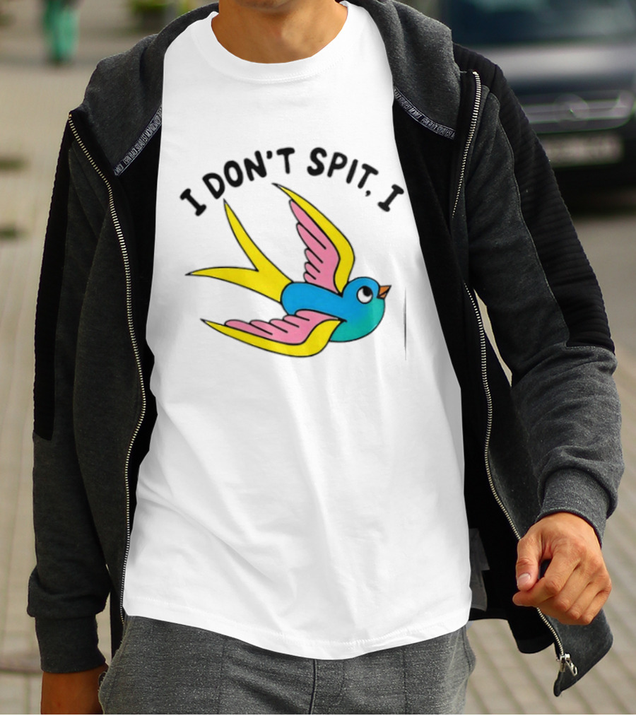 I Don’t Spit I Swallow Swallow Bird Innuendo T-Shirt
