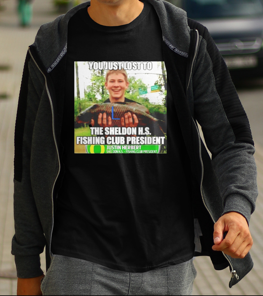 You Just Lost To Justin Hebert Sheldon H.s. Fishing Club President T-Shirt