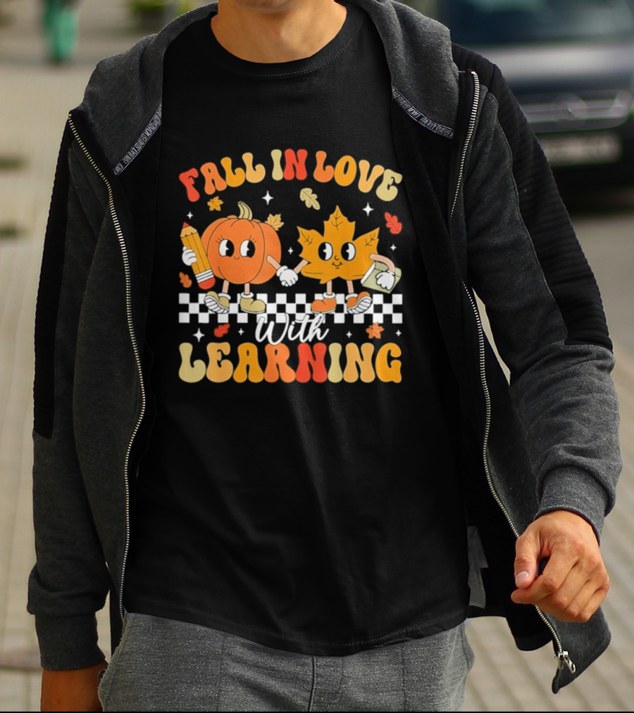 Fall In Love With Learning Pumpkin And Leaf Teacher T-Shirt