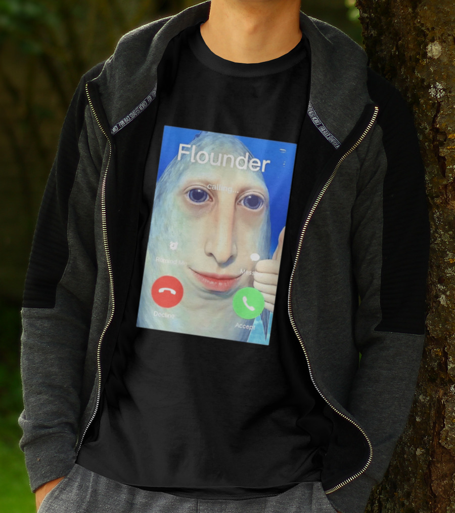 Flounder Calling Meme Decline Accept Remind Me Message T-Shirt