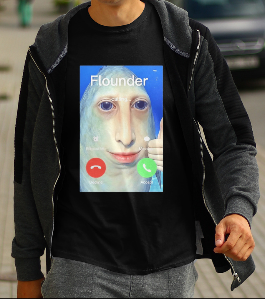 Flounder Calling Meme Decline Accept Remind Me Message T-Shirt