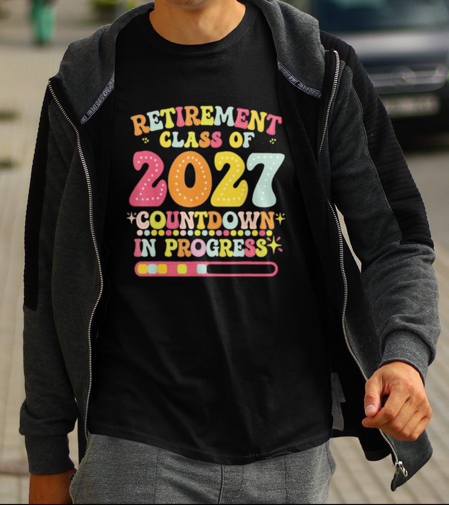 Colorful Retirement Class Of 2027 Countdown In Progress T-Shirt