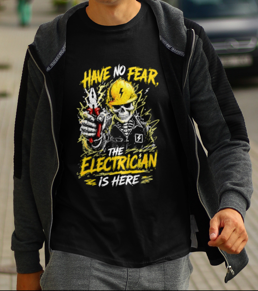 Have No Fear The Electrician Is Here Skeleton Yellow Hard Hat Holding Tool T-Shirt