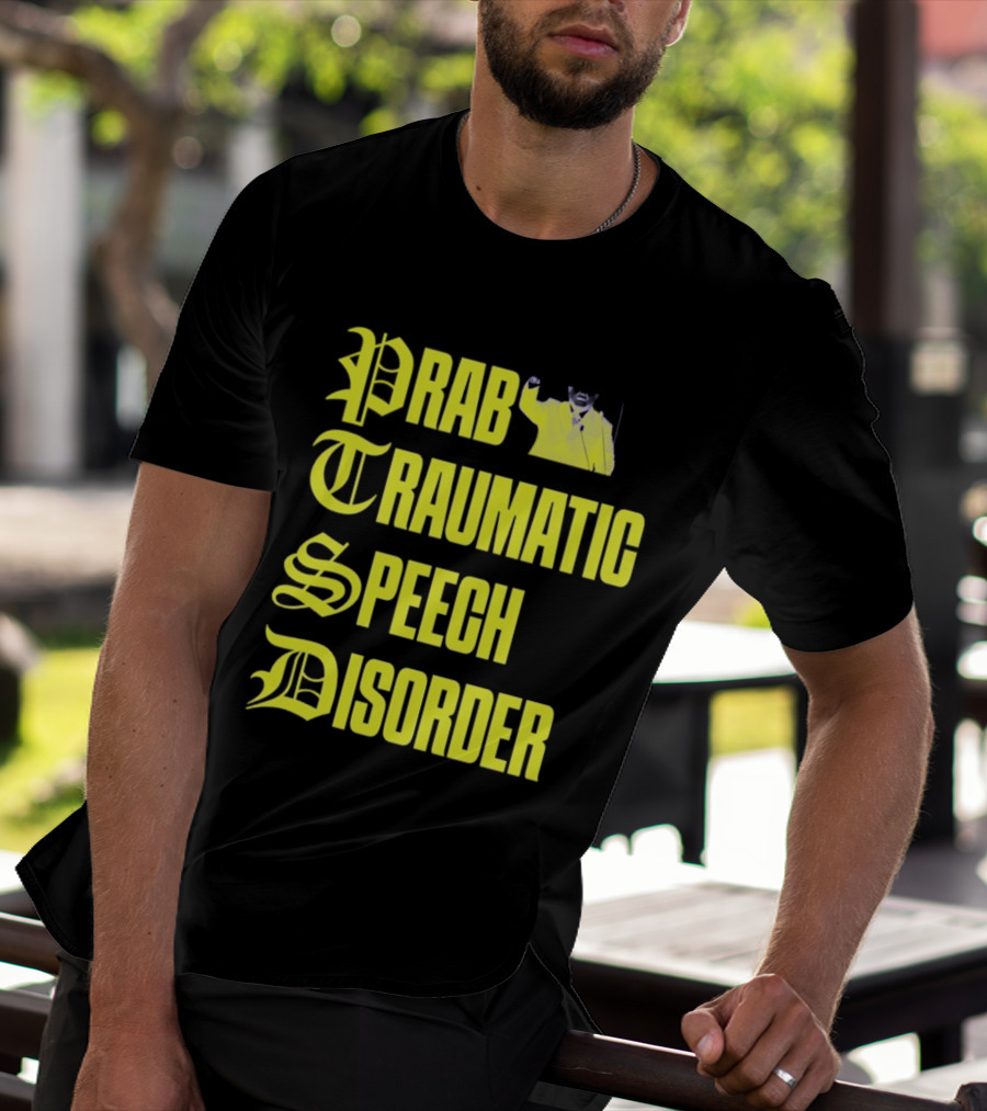 Prab Traumatic Speech Disorder Yellow Bold Lettering T-Shirt