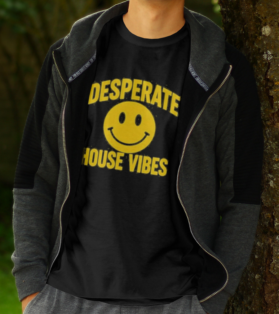Desperate House Vibes Smiley Face T-Shirt