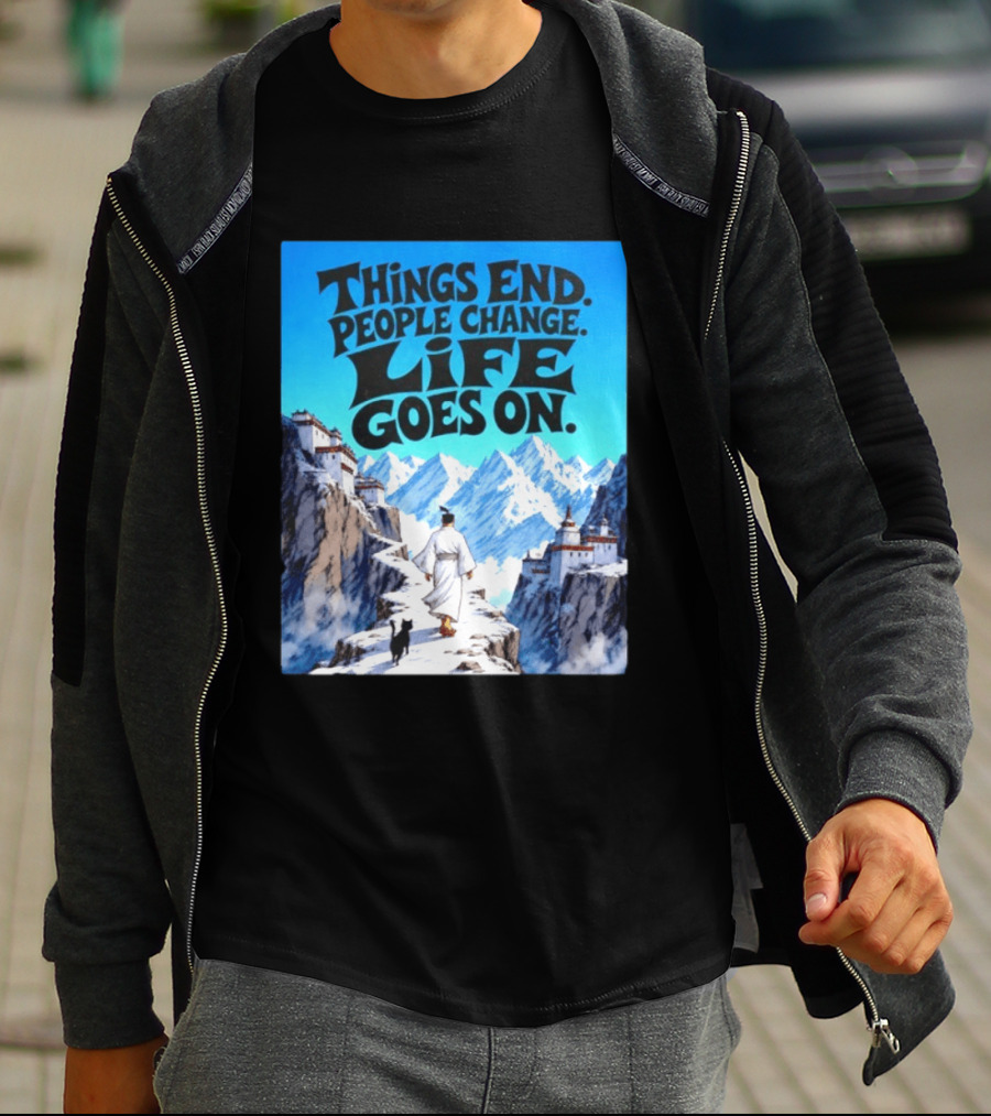 Things End People Change Life Goes On Samurai Jack Journey Through Mountains T-Shirt
