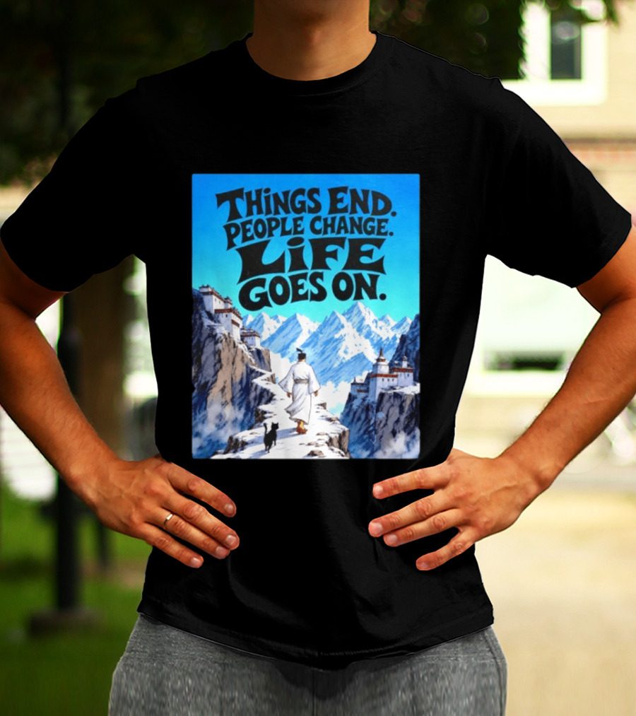 Things End People Change Life Goes On Samurai Jack Journey Through Mountains T-Shirt