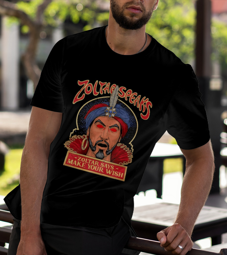 Zoltar Speaks Zoltar Says Make Your Wish Fortune Teller T-Shirt