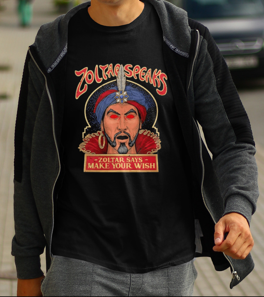 Zoltar Speaks Zoltar Says Make Your Wish Fortune Teller T-Shirt