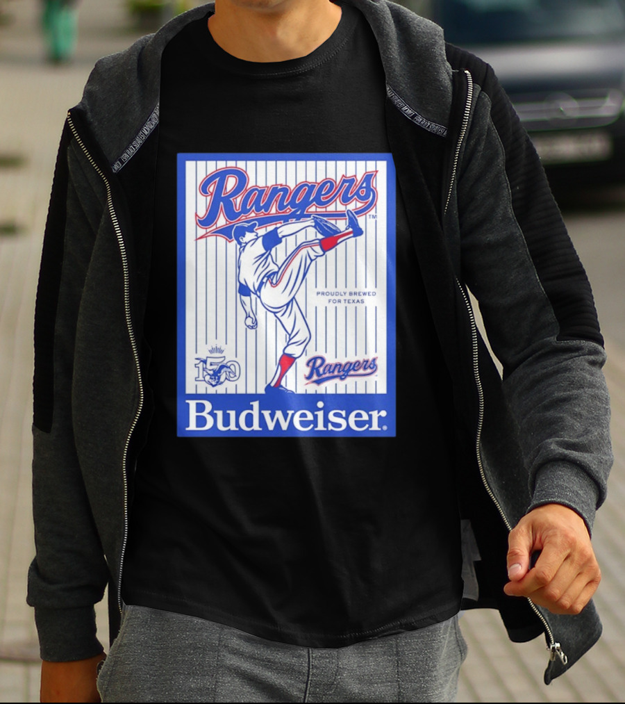 Budweiser Rangers Proudly Brewed For Texas 150 Years T-Shirt