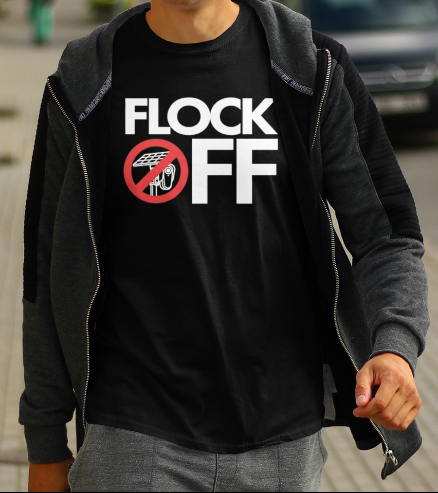 Flock Off Surveillance Camera Anti Surveillance T-Shirt