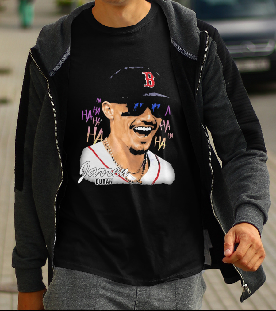 Jarren Duran They Laughed I Kept Going Boston Baseball Humor T-Shirt
