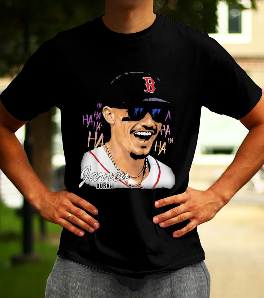 Jarren Duran They Laughed I Kept Going Boston Baseball Humor T-Shirt