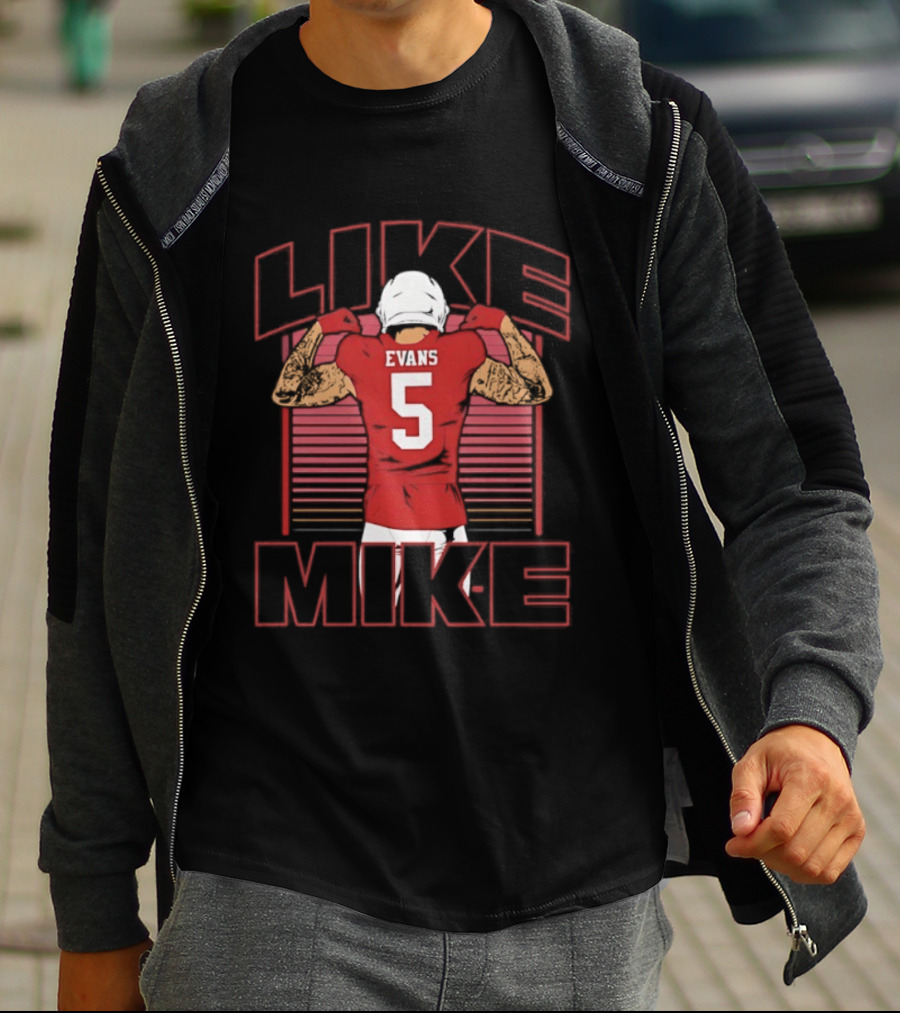 Like Mike Evans 5 San Francisco 49ers Football T-Shirt
