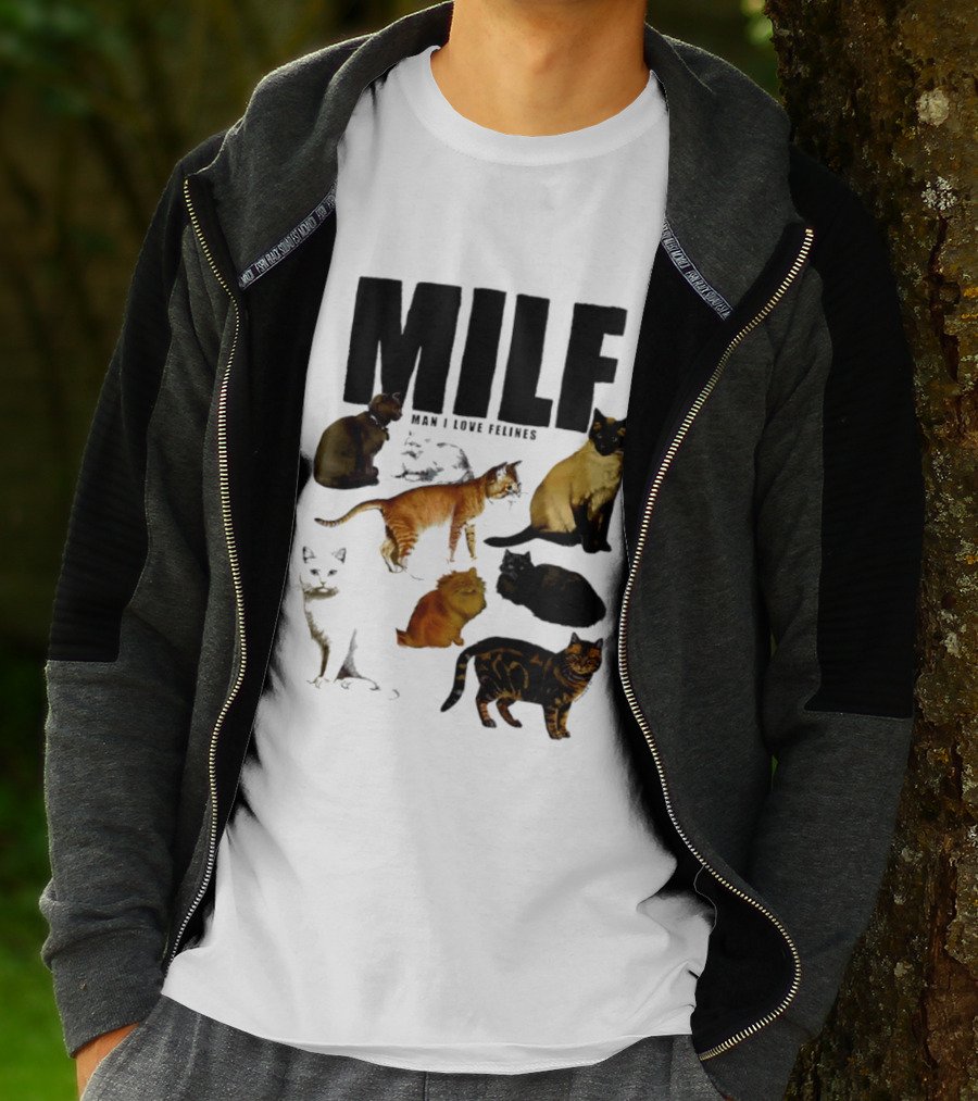 MILF Man I Love Felines Cat Lover Collection T-Shirt