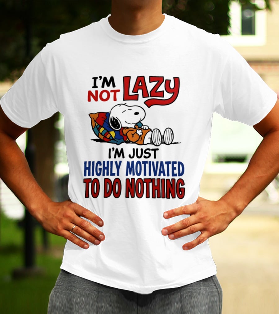 Snoopy I'm Not Lazy I'm Just Highly Motivated To Do Nothing Peanuts Classic Relaxation T-Shirt