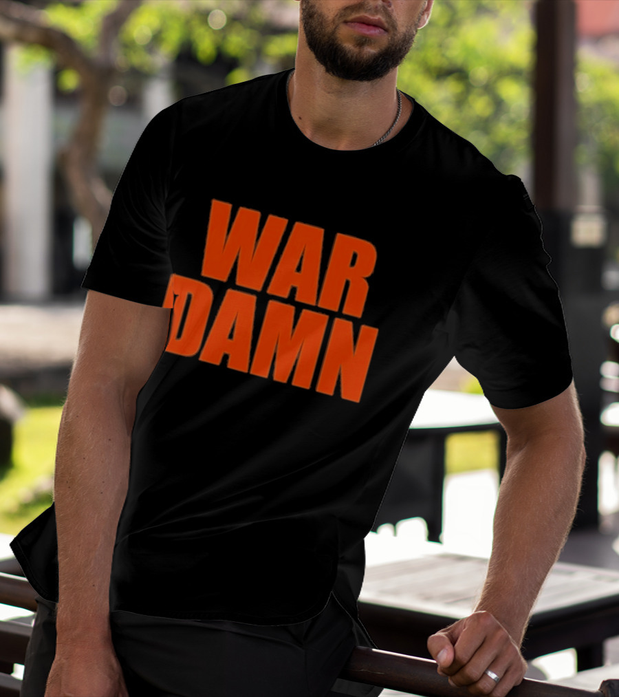 War Damn T-Shirt